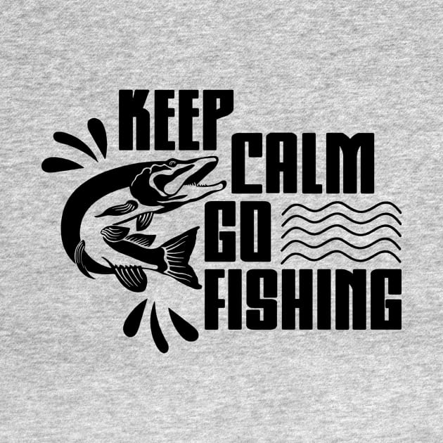 keep calm go fishing 6 by Hunters shop